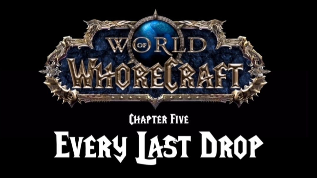 ⁣World of whorecraft chapter 5