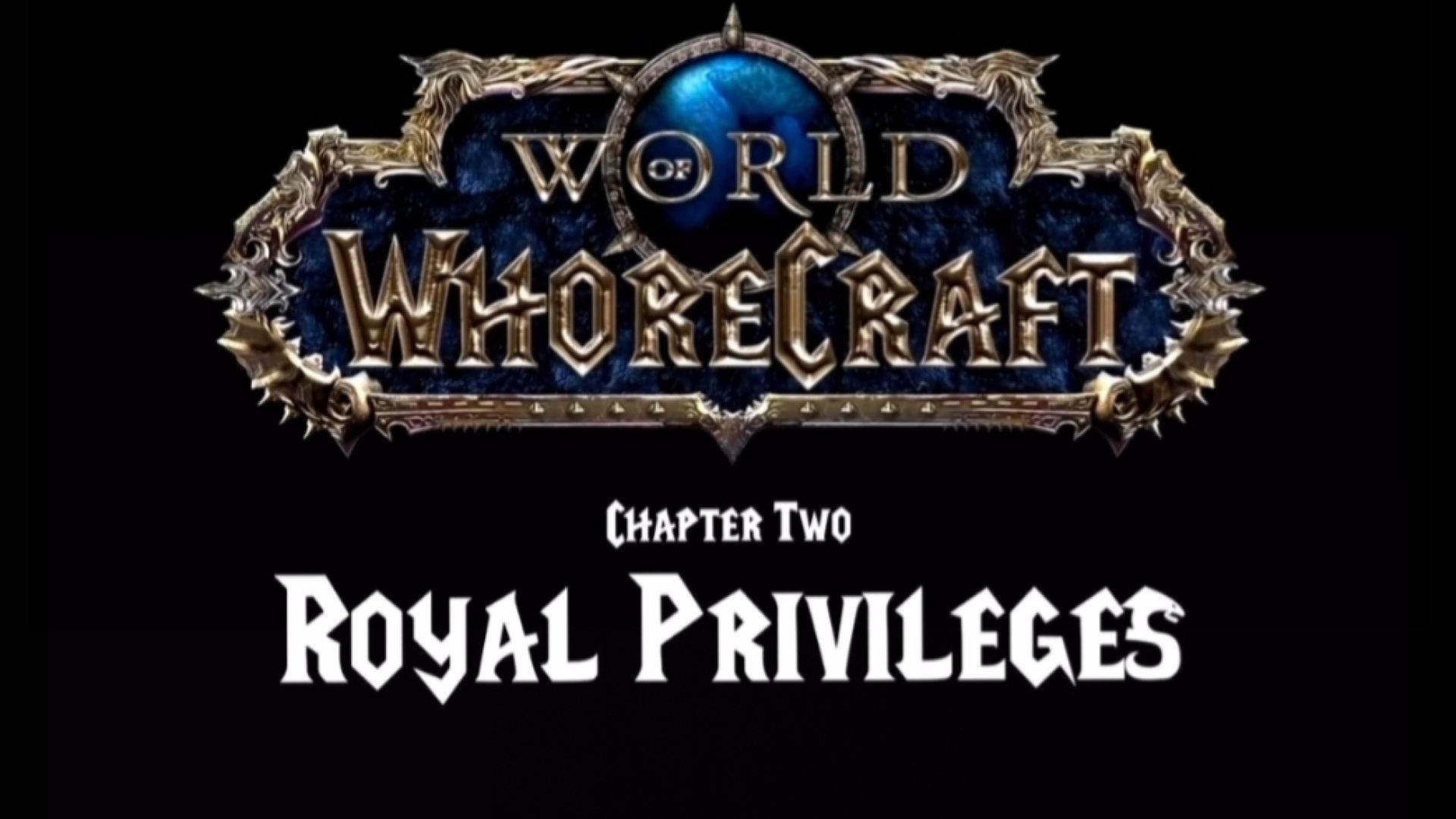⁣World of whorecraft chapter 2