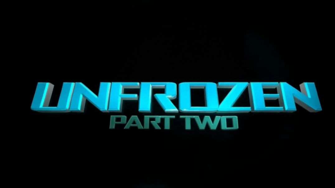Unfrozen 2