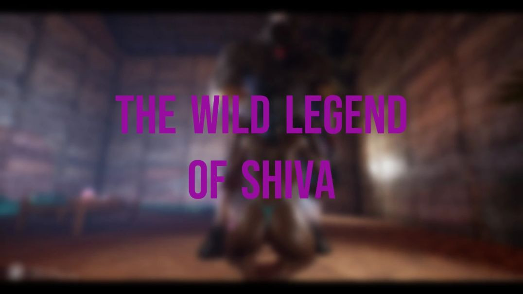The wild legend of shiva